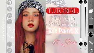 How to do Makeup on IBIS PAINT X ft. Jisoo