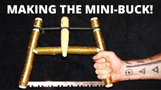 Mini Bucksaw Build: Tips and Tricks!