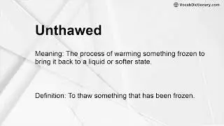 Unthawed Meaning