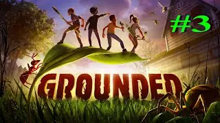 Grounded ➤ Прохождение #3 ➤ WOLF SPIDER!