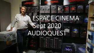 Salon ESPACE CINEMA Mouroux Sept 2020 Audioquest