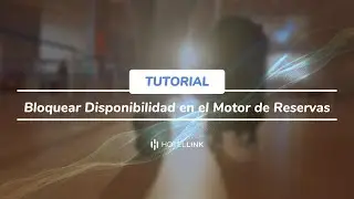 C&oacute;mo Bloquear Habitaciones｜Tutorial ｜Hotel Link