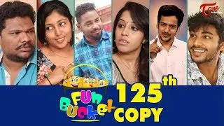 Fun Bucket | Telugu Comedy Web Series | Episode 125
