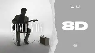 AUDIO 8D | COMO VOS - CHANO