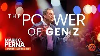 Acclaimed Speaker MARK C. PERNA on the Power of Gen Z [Sizzle Reel]