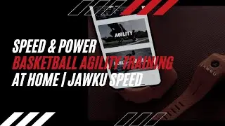 Speed & Agility | Basketball Agility Training At Home | Using Jawku Speed