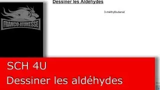 SCH 4U - Dessiner des aldéhydes