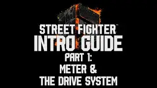 Meter & The Drive System | Street Fighter 6 Intro Guide Part 1