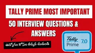 Tally Prime Interview Questions 2026: TOP 50 MUST-KNOW Q&A
