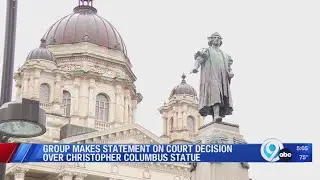 Group make statement on court decision over Christopher Columbus monument