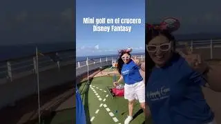 ⛳️MINI GOLF en el DISNEY FANTASY @DisneyContigo #disney #disneycruiseline #crucerodisney