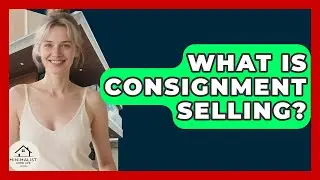 What Is Consignment Selling? - Minimalist Home Life