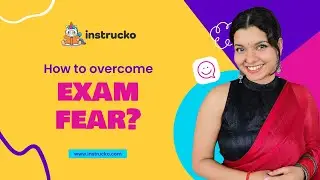 How to overcome Exam fear | Tips for kids & parents - @instrucko