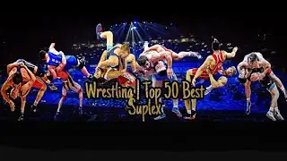 Top 50 Best Suplex In Freestyle & Greco Roman Wrestling| 2019-2020
