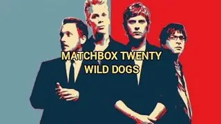 Matchbox Twenty - Wild Dogs (Running in a Slow Dream) (sub - esp)