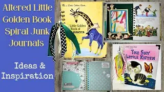 Altered Little Golden Book Spiral Junk Journals Boy & Girl Memory Album Baby Book Ideas Inspiration