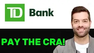 NEW! How To Pay The Cra With Td Online Banking (Full Guide) 2025!