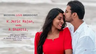 🟡WEDDING LIVE: K.JERIC RAJAN  weds A.SHAMILI