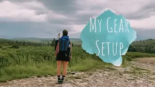 My Current Backpacking Gear Setup