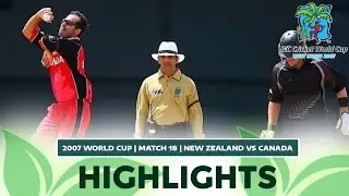 Vincent century help Nz in win | New Zealand vs Canada 2007 World Cup Highlights