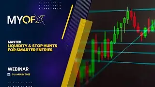Master Liquidity and Stop Hunts for Smarter Entries | Free Webinar with Ashraf Noor | 5th Jan 2025