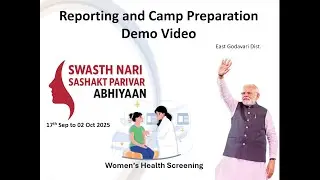 SNSPA - Reporting and Camp Preparation Demo Video - Healthy Women, Sashakt Parivar Abhiyaan