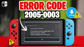How To Fix Nintendo Switch Error 2005-0003 Unable To Download Software | FIX Switch Download Problem