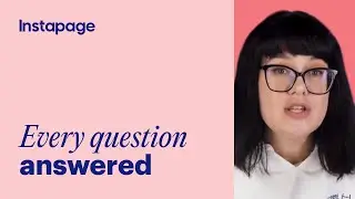 Why Instapage? Every Question Answered