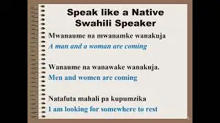 How To Sound Like a Native Speaker In Swahili