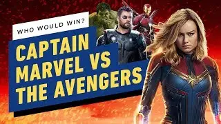 Which Avengers Could Captain Marvel Beat in a Fight?