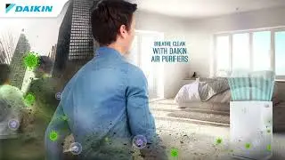 Clean the air you bring in to your homes with Daikin Air Purifiers