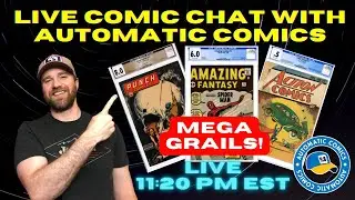 Comic Book Hangout - Mega Grails, Heritage Auction, Q&A!