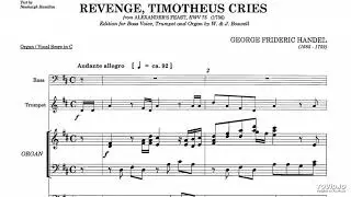 Handel - REVENGE, TIMOTHEUS CRIES (Alexander's Feast); Bass Voice, Trumpet, & Organ