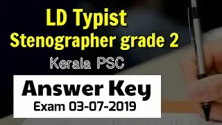 Kerala PSC LD Typist Answer Key Exam 03-07-2019