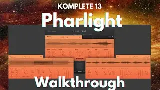 Komplete 13 -  Native Instruments Pharlight Walkthrough