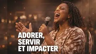 🔥🙏 ADORER, SERVIR ET IMPACTER &ndash; CHANT DE LOUANGE | UNE VIE D&Eacute;DI&Eacute;E &Agrave; DIEU ✨🕊️