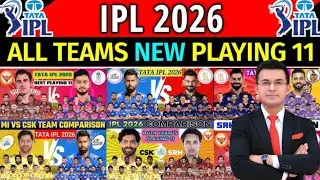 IPL 2026 : All Team New Playing 11 | All Team Playing XI Ipl 2026 | Ipl All Team Playing 11 2026 