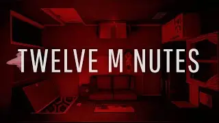NickDominates plays Twelve Minutes (2021)