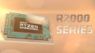 AMD Ryzen&trade; Embedded R2000 Series SoC: Delivering Optimized Performance and Power Efficiency