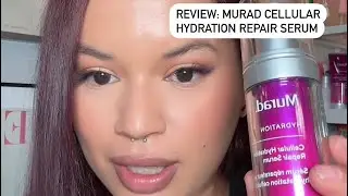 REVIEW: Murad Cellular Hydration Repair Serum