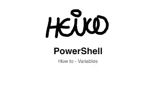 Windows PowerShell - How to - Variables