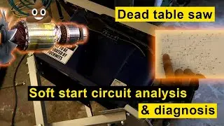 DeAD Table Saw diagnosis and soft start circuit analysis | Reverse engineering