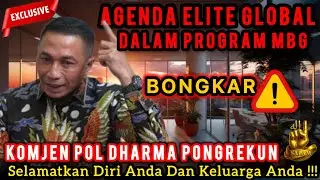 VIRAL 🔴 BLAK BLAKAN KOMJEN POL. DHARMA PONGREKUN BONGKAR ADA AGENDA ELITE GLOBAL DLM PROGRAM MBG ⁉️