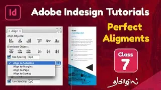 Adobe Indesign tutorials in tamil Class 7 | Alignment options & Alignment panel explained in detail