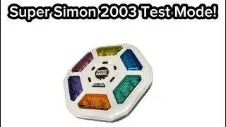 Super Simon 2003 Test Mode! (Short Video)