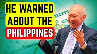 Lee Kuan Yew's Final WARNING About the PHILIPPINES That no one Took Seriously!