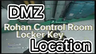 Al Mazrah: Rohan Control Room Locker Key Location (DMZ)