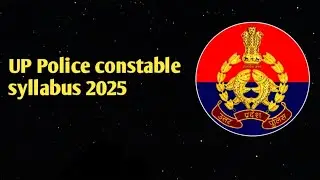 UPP Constable Syllabus 2025 📚✅️ | upp Syllabus UP Police 2025 | UPP Syllabus l police new vacancy 👋