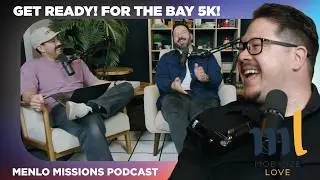 For the Bay 5K is Coming! | Mobilize Love | Christian Huang, Matt Summers, Mark Morinishi