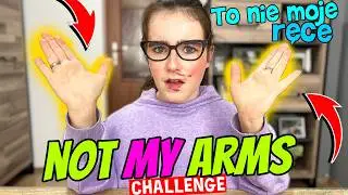 TO NIE MOJE RĘCE. NOT MY ARMS Challenge #fikimikiagatkiimoniki